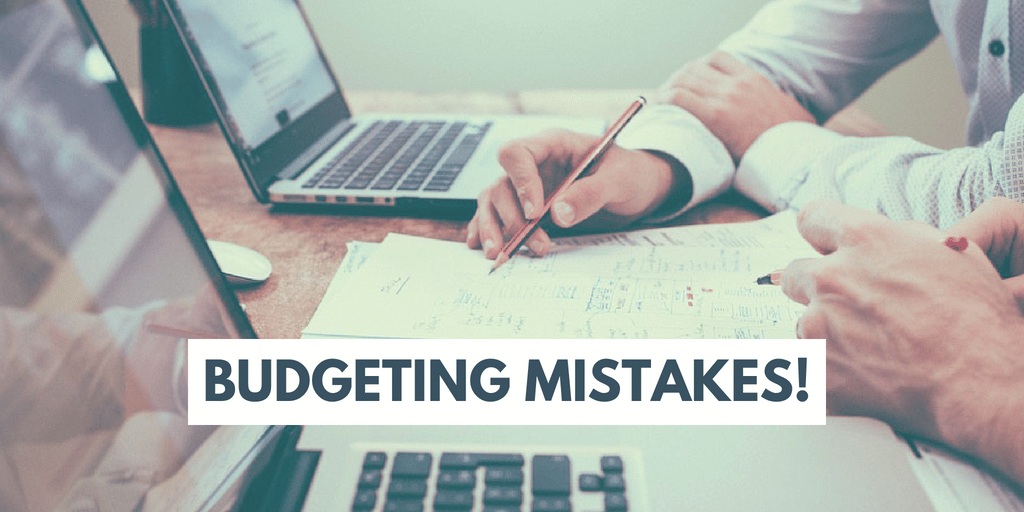 Avoid Committing These Budgeting Mistakes